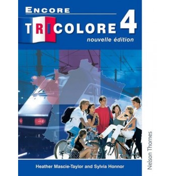 Trocolore 4 French Textbook by Heather Mascie-Taylor & Sylvia Honnor